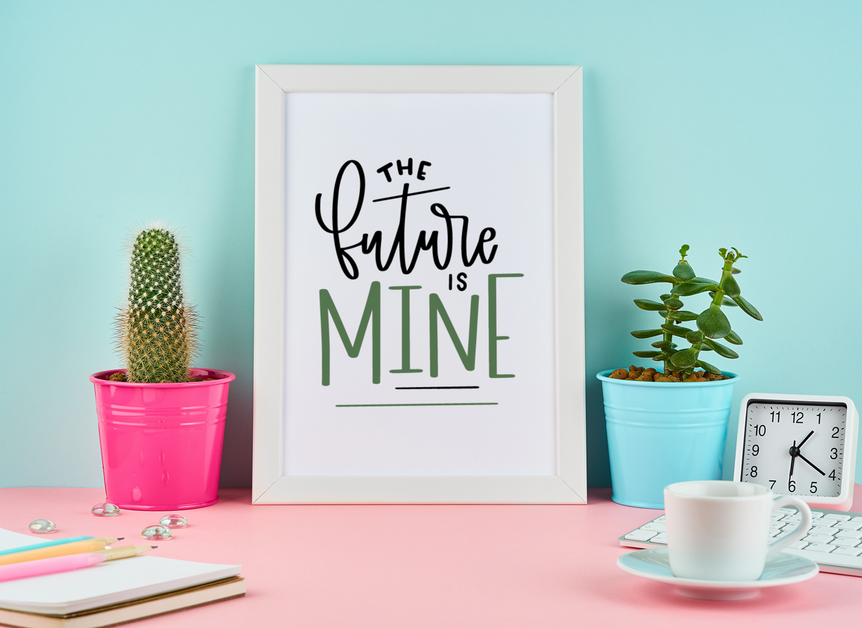 The Future Is Mine Motivational Inspiration Wall Decor Quote Print by WinsterCreations™ Official Store