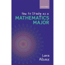 How to Study as a Mathematics Major
