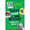 Solve Your Own Mystery: The Monster Maker