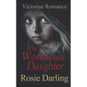 The Workhouse Daughter