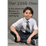 Our Littles Ones: A Few Games for Parents, or, A Delightful Upbringing