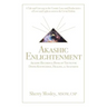 Akashic Enlightenment Akashic Records & Book of Truth for Divine Knowledge, Healing, & Ascension: A Tale and Gateway to the Cosmic Laws and Produciari