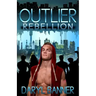 Outlier: Rebellion