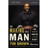 The Making of a Man Bible Study Guide: How Men and Boys Honor God and Live with Integrity