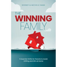 The Winning Family: 5 Essential Shifts for Parents to Avoid Drifting and Win at Home