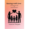 Raising with Love