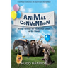 Animal Convention: Stories Written for the Animal Lovers of the World