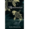 The Resurrector