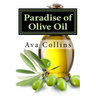 Paradise of Olive Oil: Natural and Easy tips with Olive oil to regain your beauty charms of your Hair, Skin and Nails
