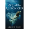 The Aquaria Chronicles: Complete Book Series YA Pre-Apocalyptic Light Zombie Adventure Novel for Teens & Adults: Includes Aqua Marine; Aqua Marine Bio