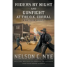 Riders By Night and Gunfight At The O.K. Corral: A Western Double