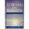 Toward the Infinite: The Way of Kabbalistic Meditation