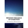 Beyond the Edge of Darkness