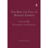 The Rise and Fall of Modern Empires, Volume III: Economics and Politics