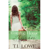 Coming Home Again: A Coming Home Again Novel