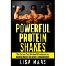Powerful Protein Shakes: The Perfect Post-Workout Refreshment for Building Muscle like Arnold Schwarzenegger