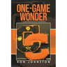 One-Game Wonder: A Hoops Memory and Compilation