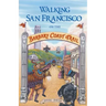 Walking San Francisco on the Barbary Coast Trail