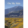 On My Side: Stories from Southern California's Mountains, Valleys, and Deserts