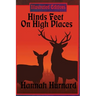 Hinds Feet On High Places (Illustrated Edition)