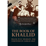 The Book of Khallid: The Untold Story of Khallid Abdul Muhammad, Militant Prophet to Today's Radical Generation