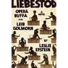 Liebestod: Opera Buffa with Leib Goldkorn