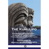 The Kumulipo: A Hawaiian Creation Chant - A History of the Mythology, Folklore and Gods of Polynesia
