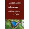 Adversity and Enlargement of Faith