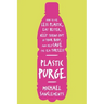 Plastic Purge