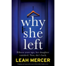 Why She Left: Gripping and suspenseful women's fiction full of family secrets