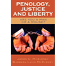 Penology, Justice and Liberty: Are You a Man or a Mouse?