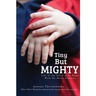 Tiny But Mighty