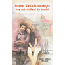 Some Relationships Are Not Gifted by Blood: But They Mean More Than Life
