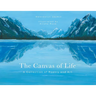 The Canvas of Life: A Collection of Poetry and Art
