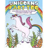 Unicorns Fart Too: A Coloring Book Revealing the Fabulous Flatulence of Fantasy Land