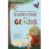 Everyone Is a Genius: A Children's Picture Book to Teach Children That They Are Gifted, Talented and Special in Their Own Amazing Way!
