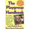 The Playgroup Handbook: The Complete, Pratical Guide to Organizing a Home Playgroup--With More Than 200 Activities for Children 2 and Up