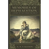 Memories of Hephaestion: A Story of Alexander the Great (Historical Fiction Romance)