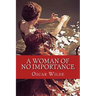 A Woman of No Importance