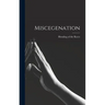 Miscegenation