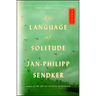 The Language of Solitude: A Novelvolume 2