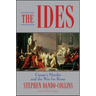 The Ides: Caesar's Murder and the War for Rome