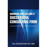 Growing and Selling a Successful Consulting Firm