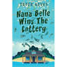Nana Belle Wins The Lottery