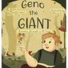 Geno the Giant: Discovers Strength in All Sizes