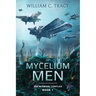 Of Mycelium and Men