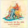 Simon and the Big, Bad, Angry Beasts: A Book about Anger