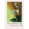 The Flowers of Evil