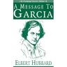 A Message to Garcia