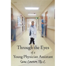 Through the Eyes of a Young Physician Assistant